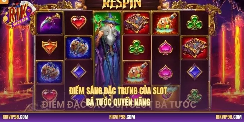 Điểm sáng đặc trưng của slot Bá Tước Quyền Năng